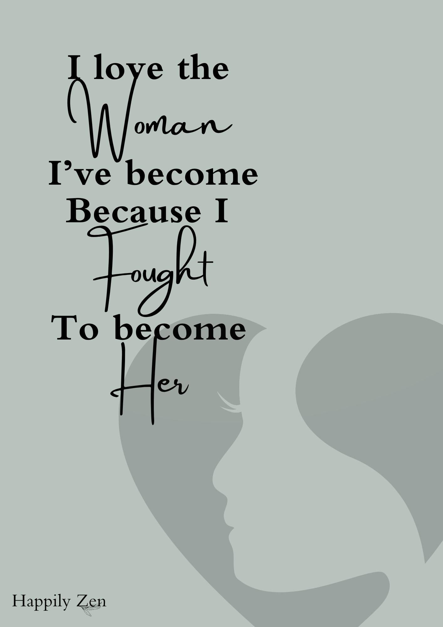 I love the....Digital Download-Happily Zen