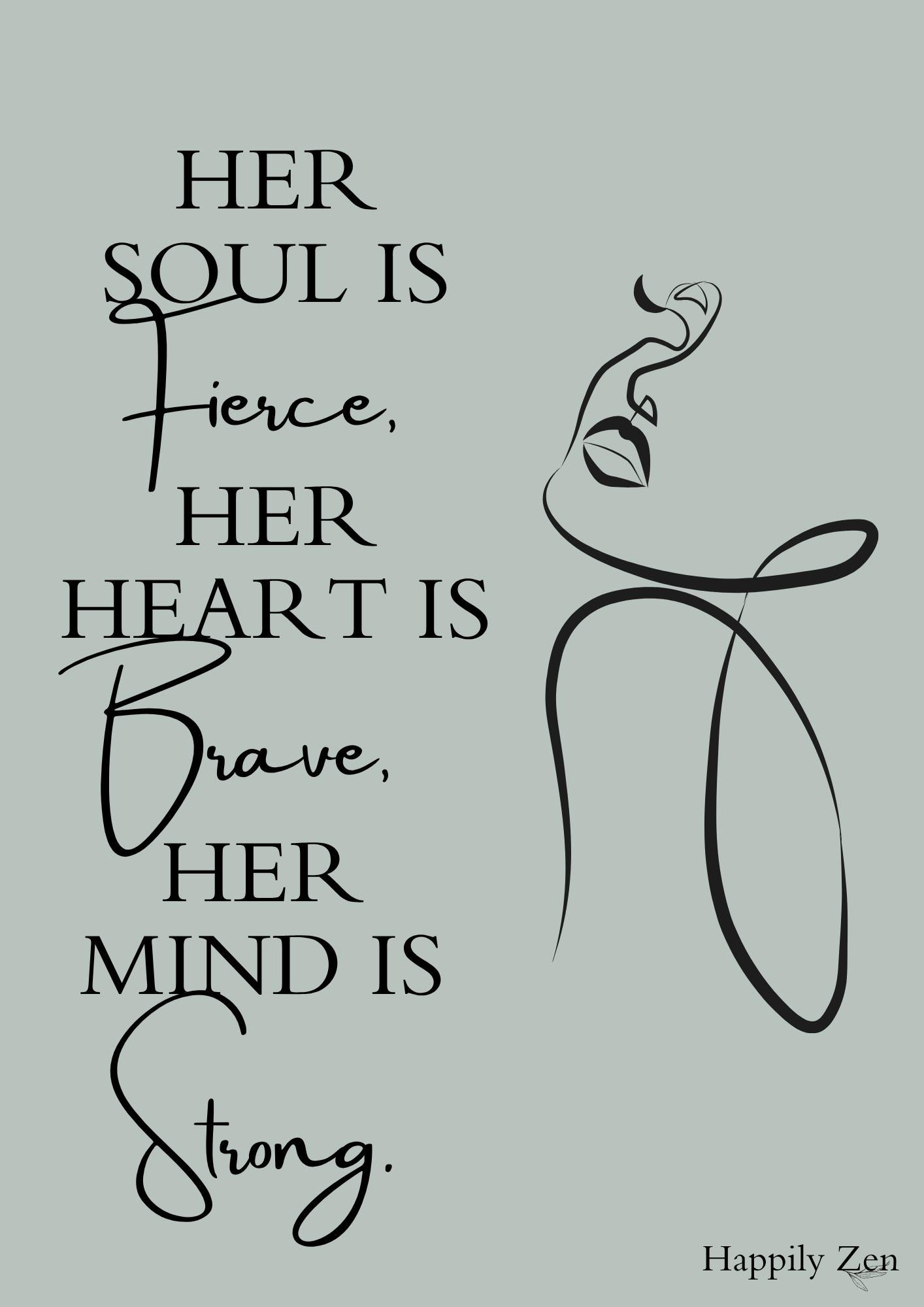 Her soul is...Digital Download-Happily Zen