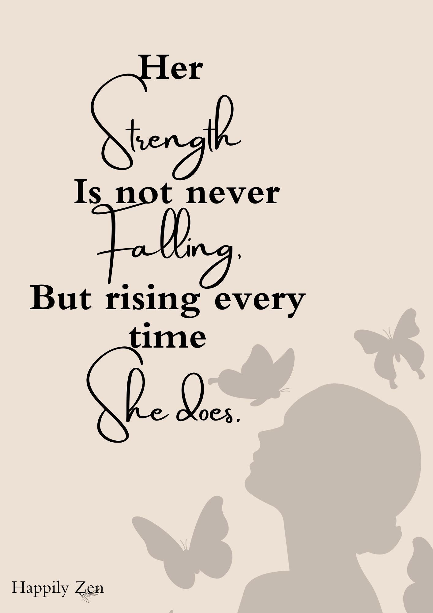 Her strength is...Digital Download-Happily Zen