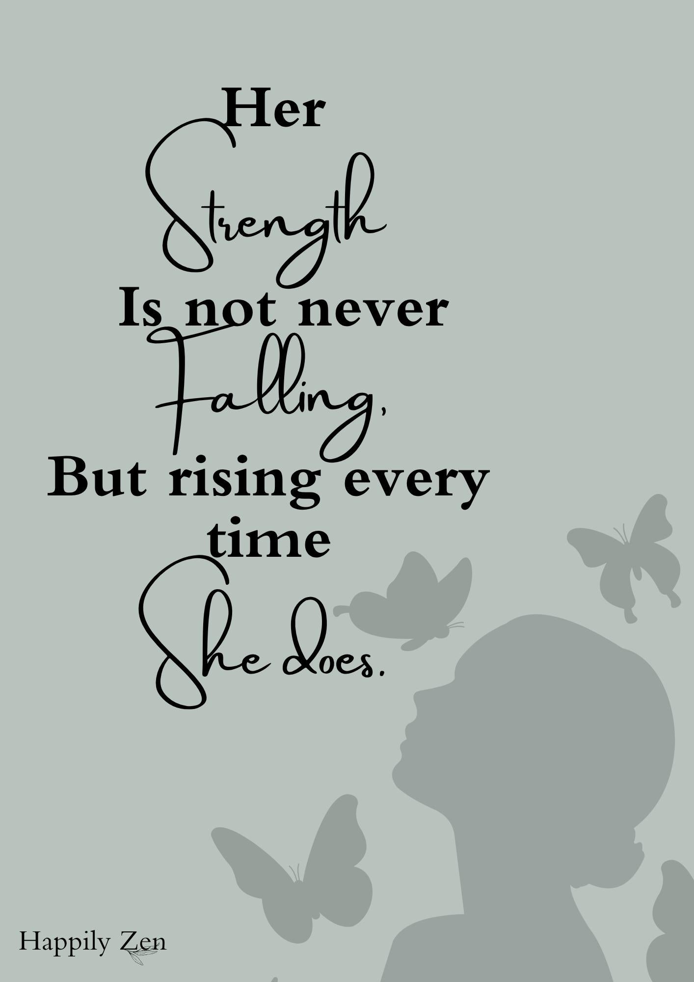 Her strength is...Digital Download-Happily Zen