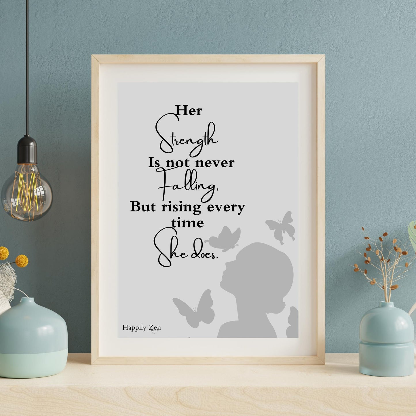 Her strength is...Digital Download-Happily Zen