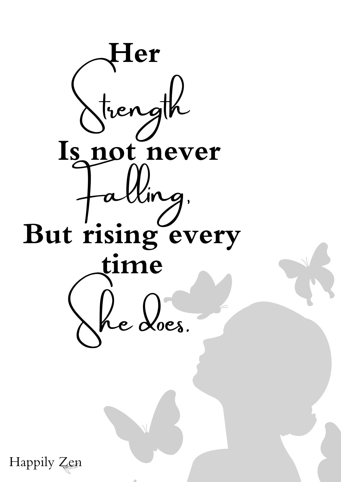 Her strength is...Digital Download-Happily Zen