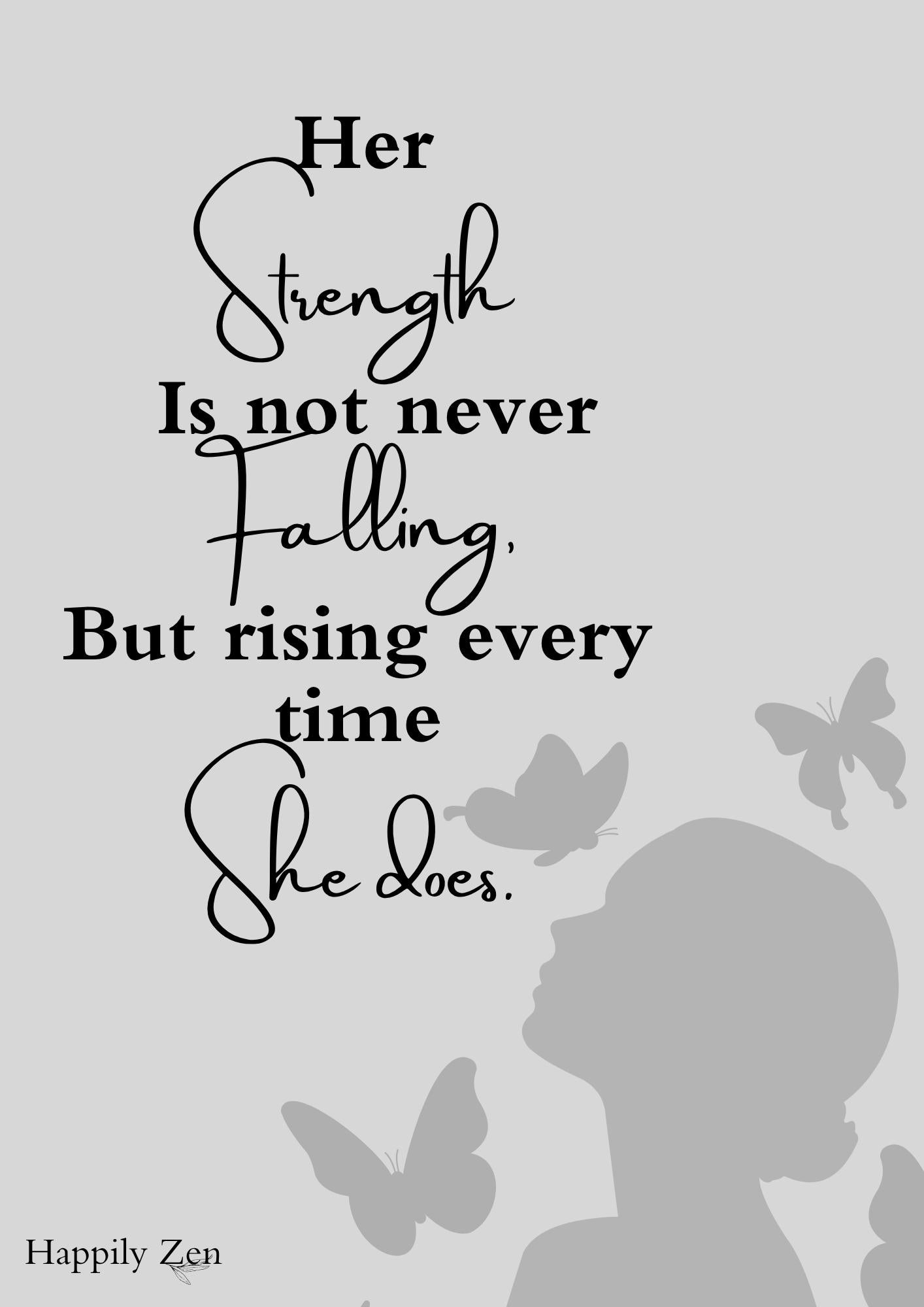 Her strength is...Digital Download-Happily Zen