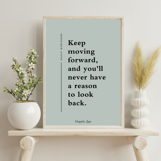 Keep moving forward...Digital Download