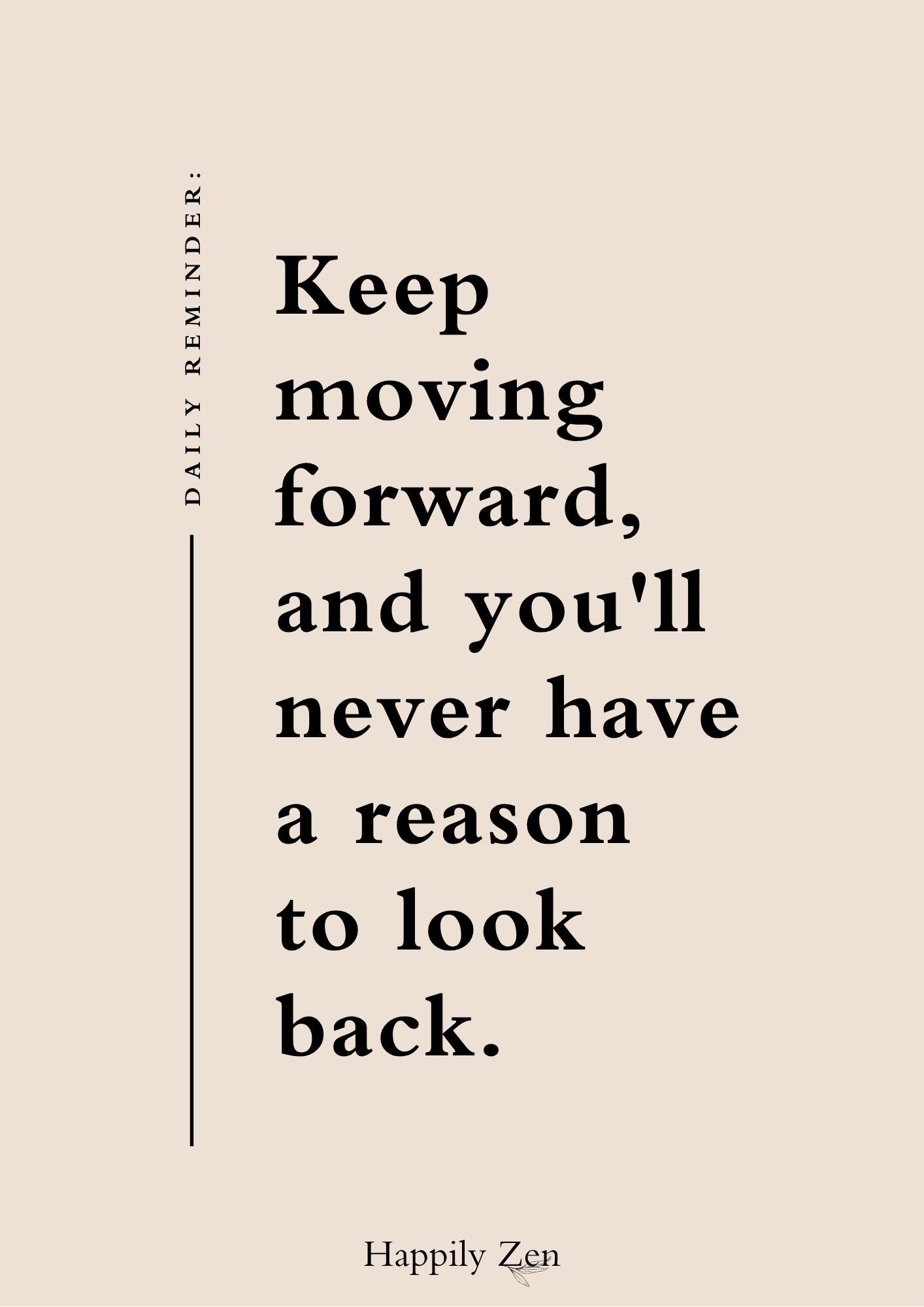 Keep moving forward...Digital Download-Happily Zen