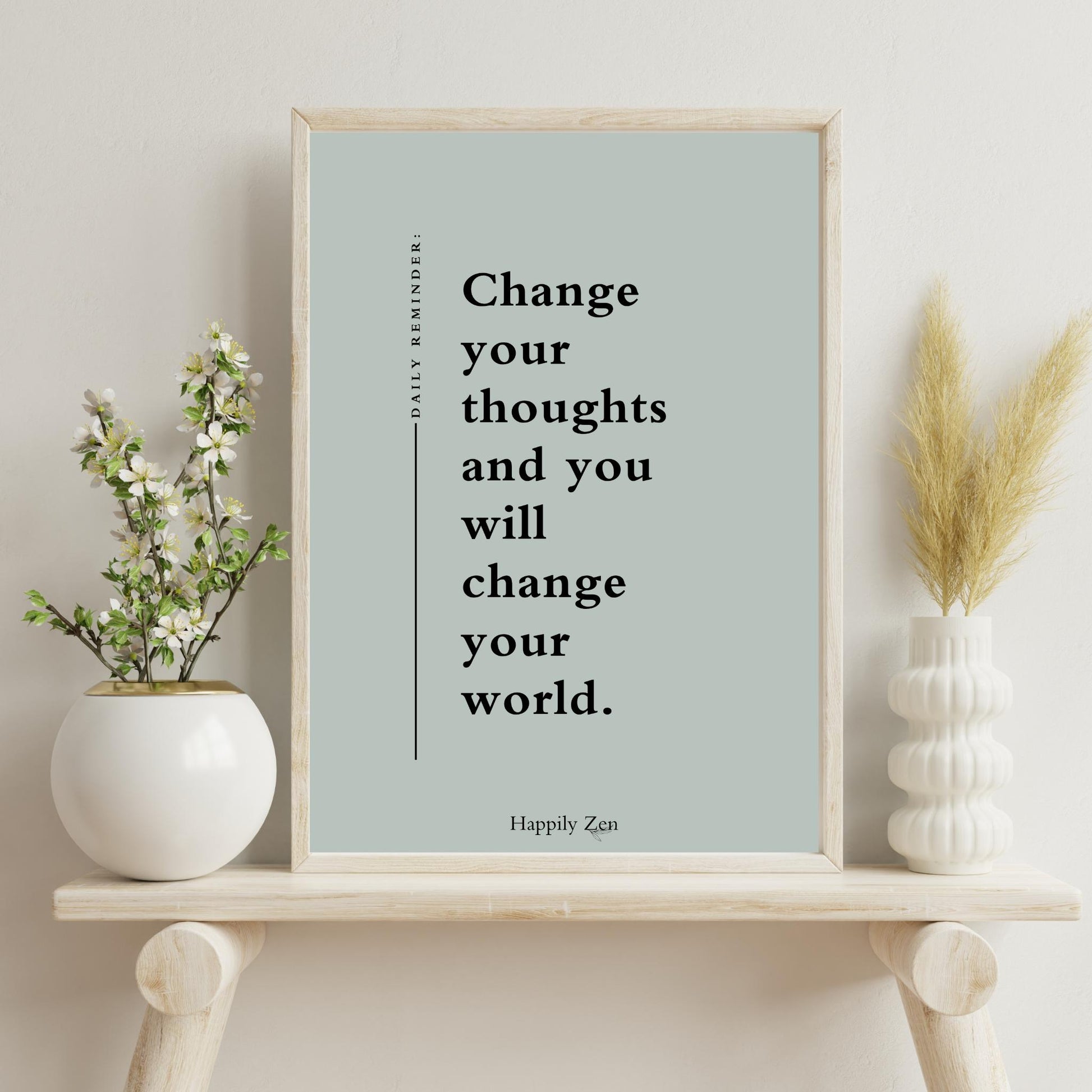 Change your thoughts...Digital Download-Happily Zen