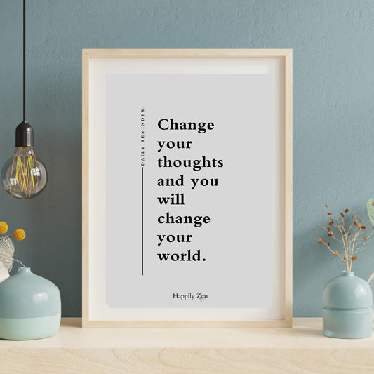 Change your thoughts...Digital Download-Happily Zen