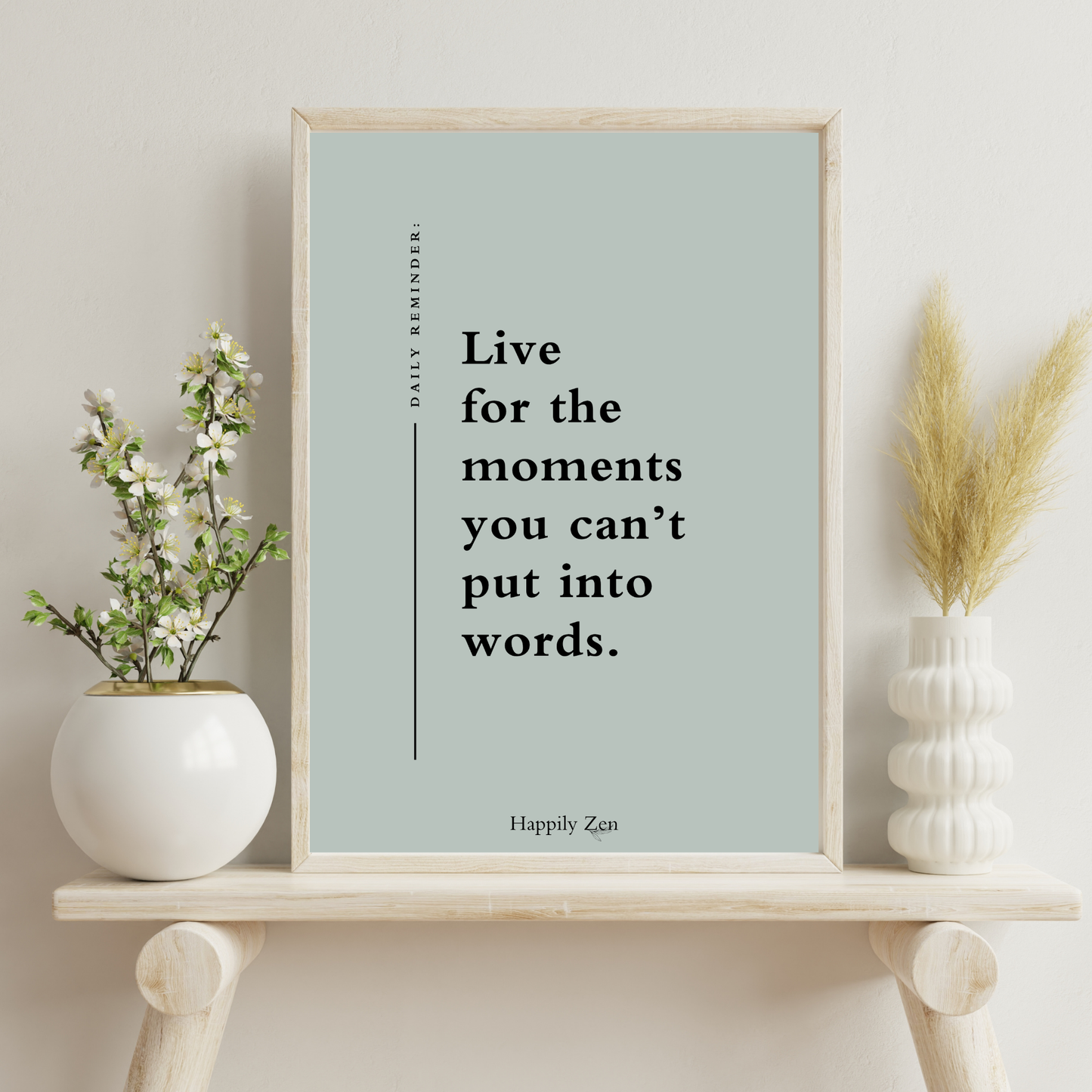 Live for the moments...Digital Download