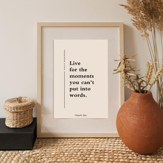 Live for the moments...Digital Download-Happily Zen