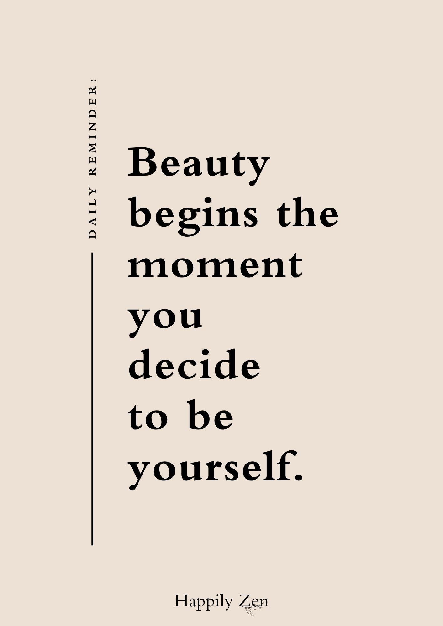 Beauty begins...Digital Download-Happily Zen