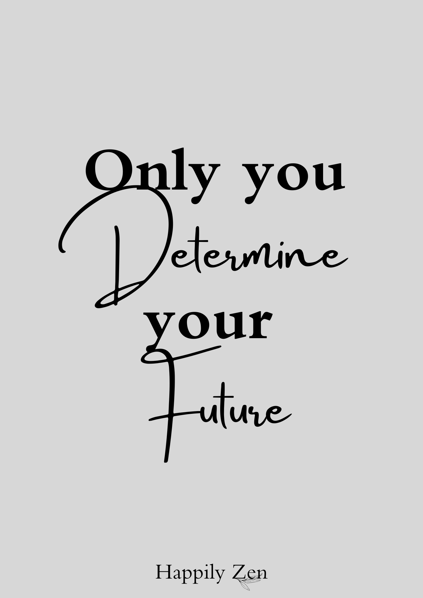 Only you determine... Digital Download