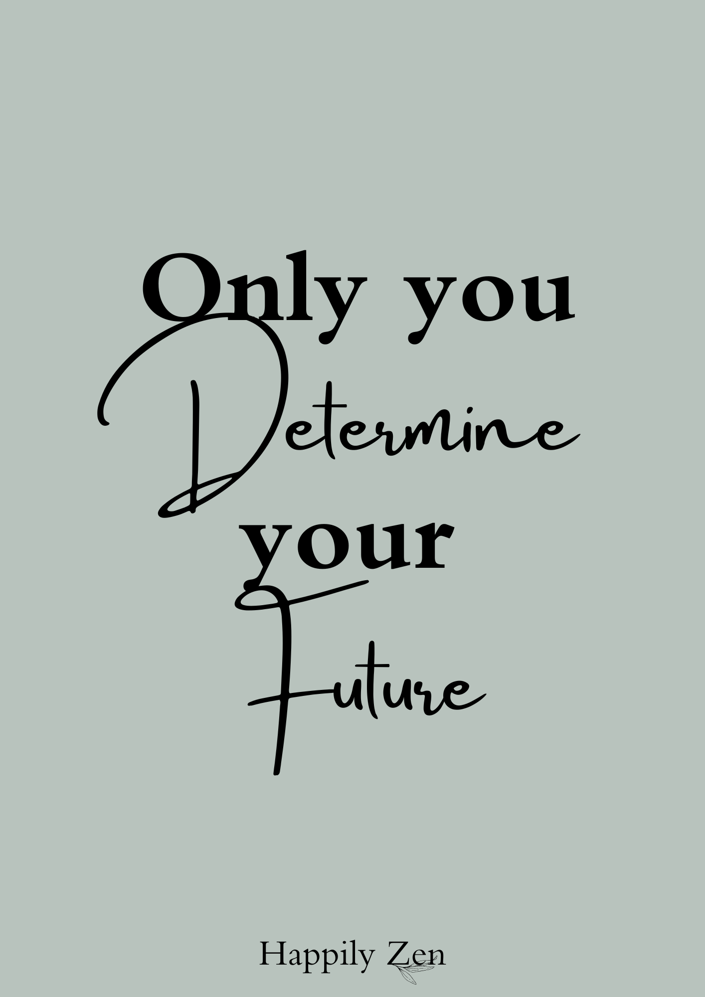 Only you determine... Digital Download