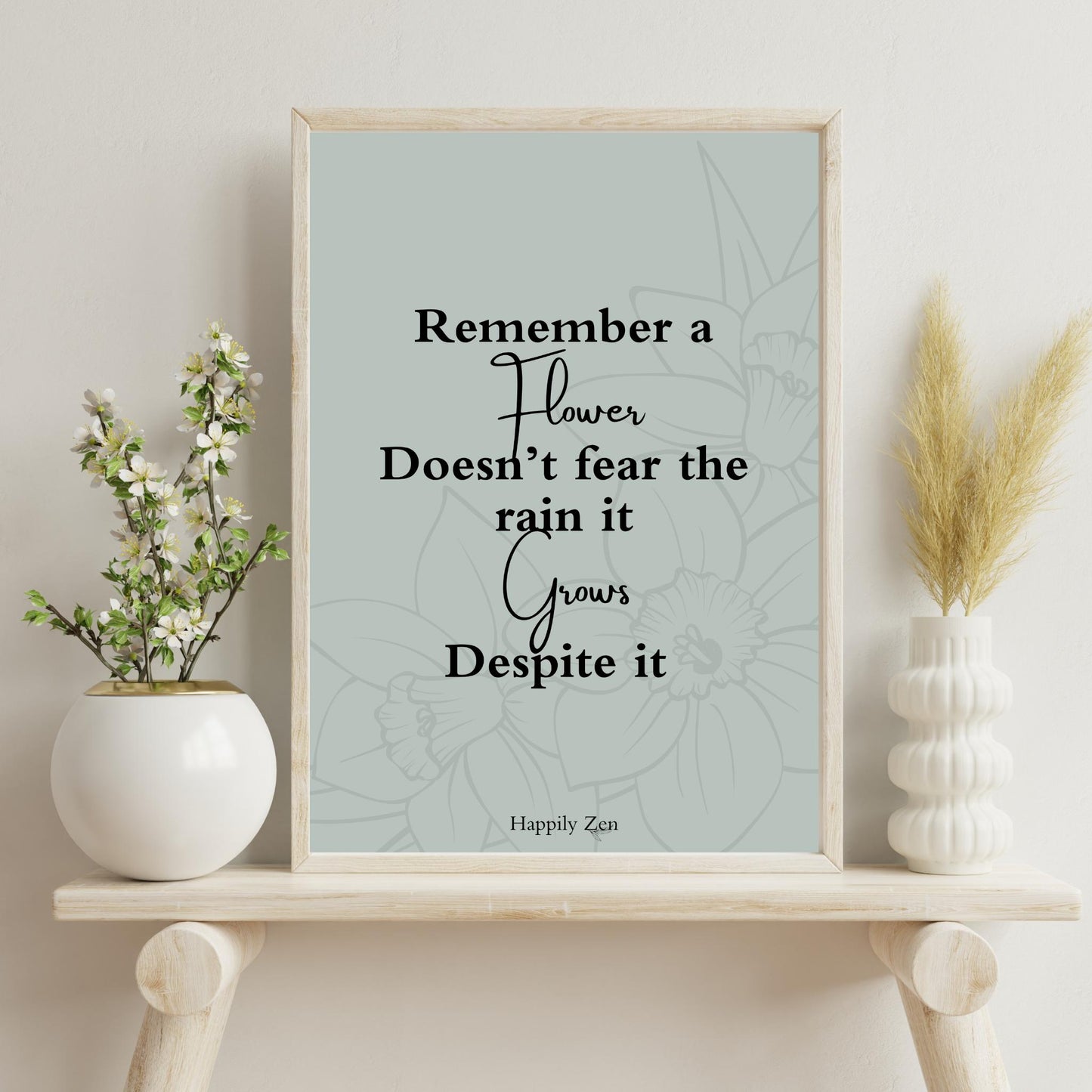 Remember a flower...Digital Download-Happily Zen