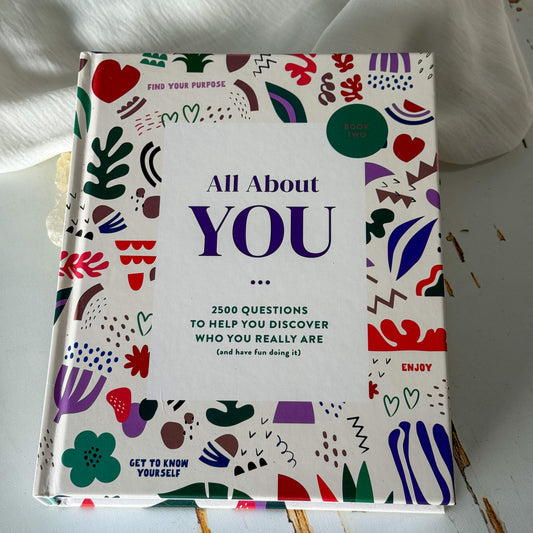 All About You - 2500 questions to help you discover who you really are #1150-Happily Zen