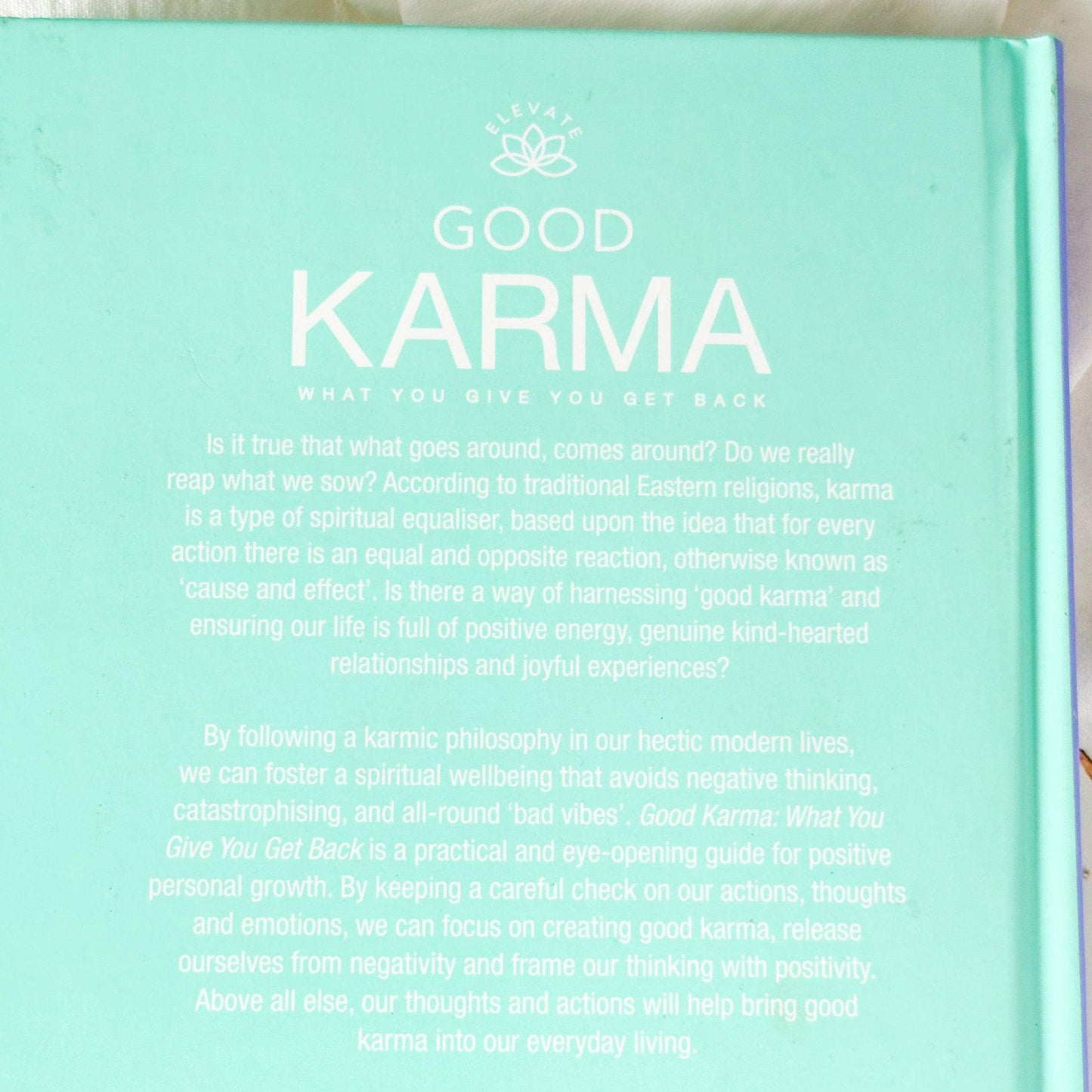 Elevate: Good Karma - What you Give you Get Back  #722