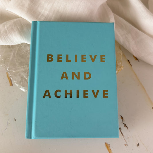 Believe and Achieve #733