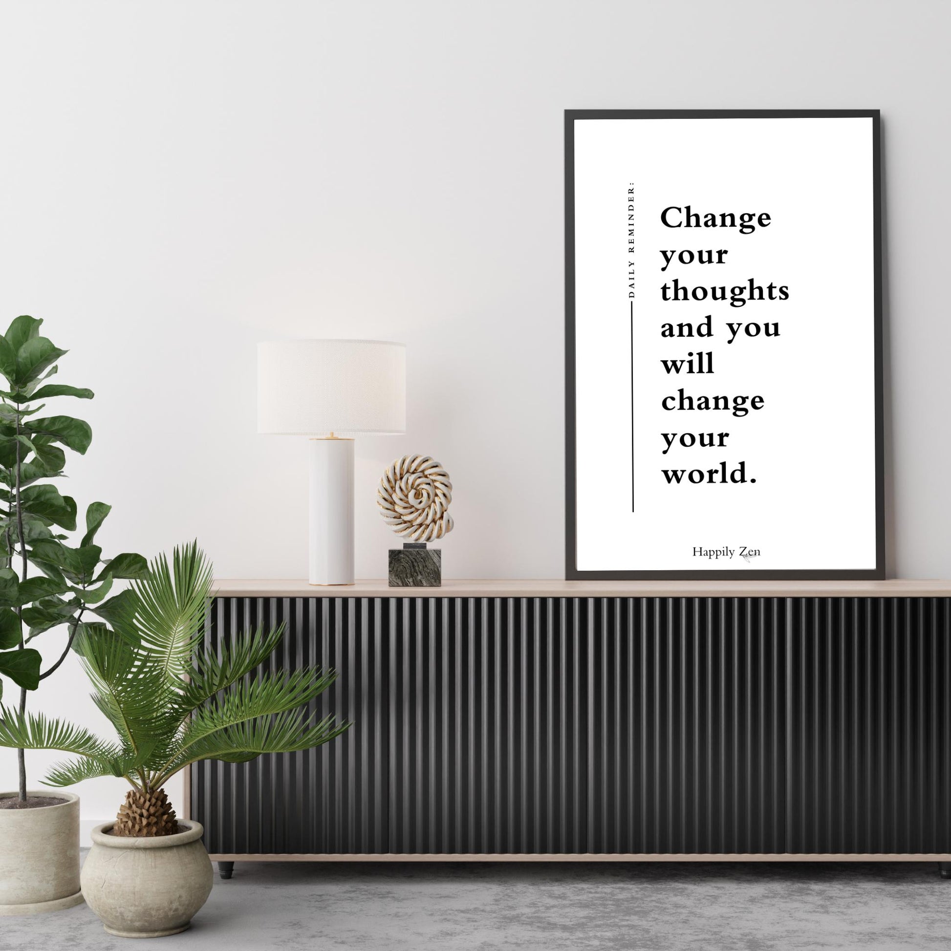 Change your thoughts...Digital Download-Happily Zen