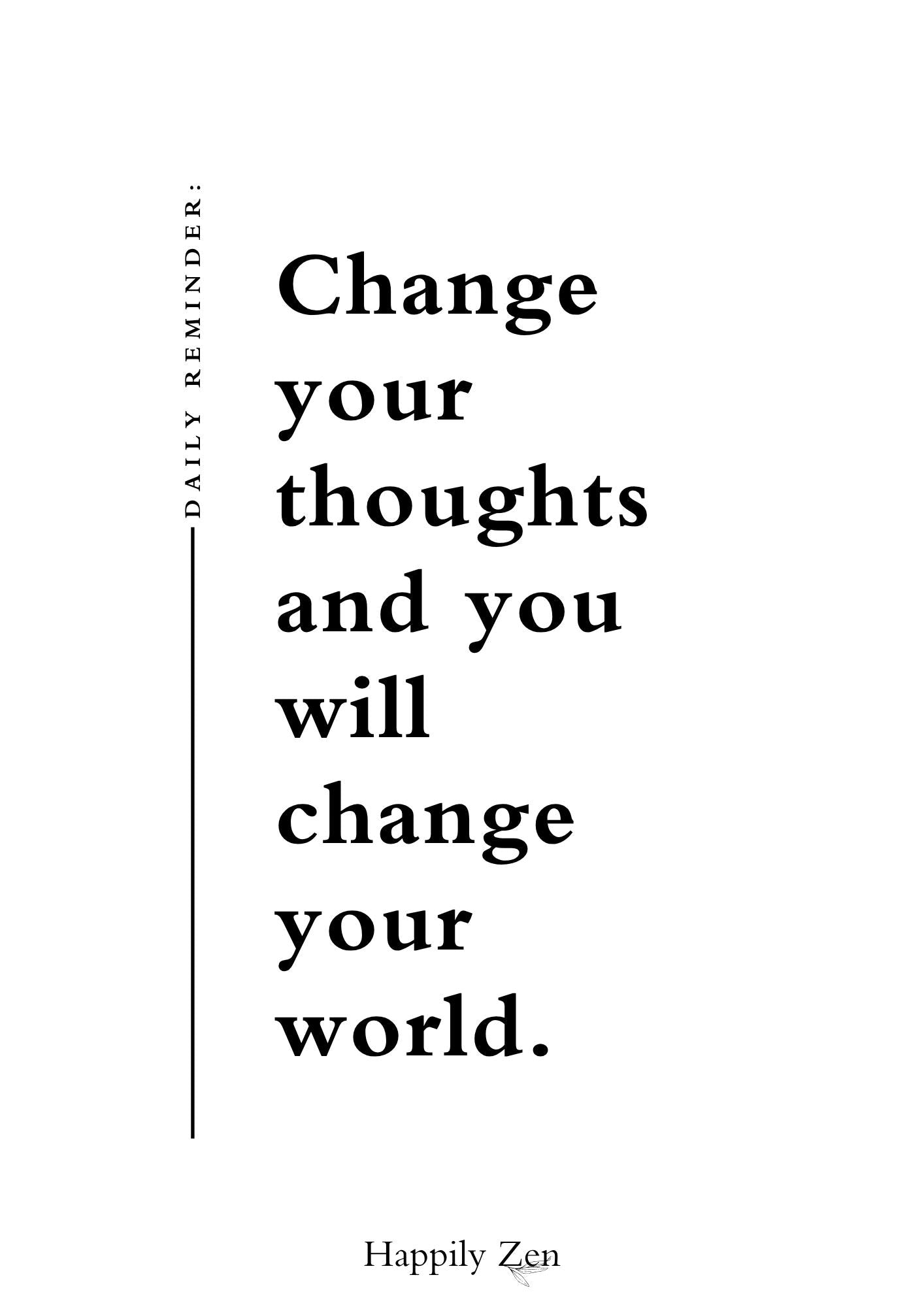 Change your thoughts...Digital Download-Happily Zen