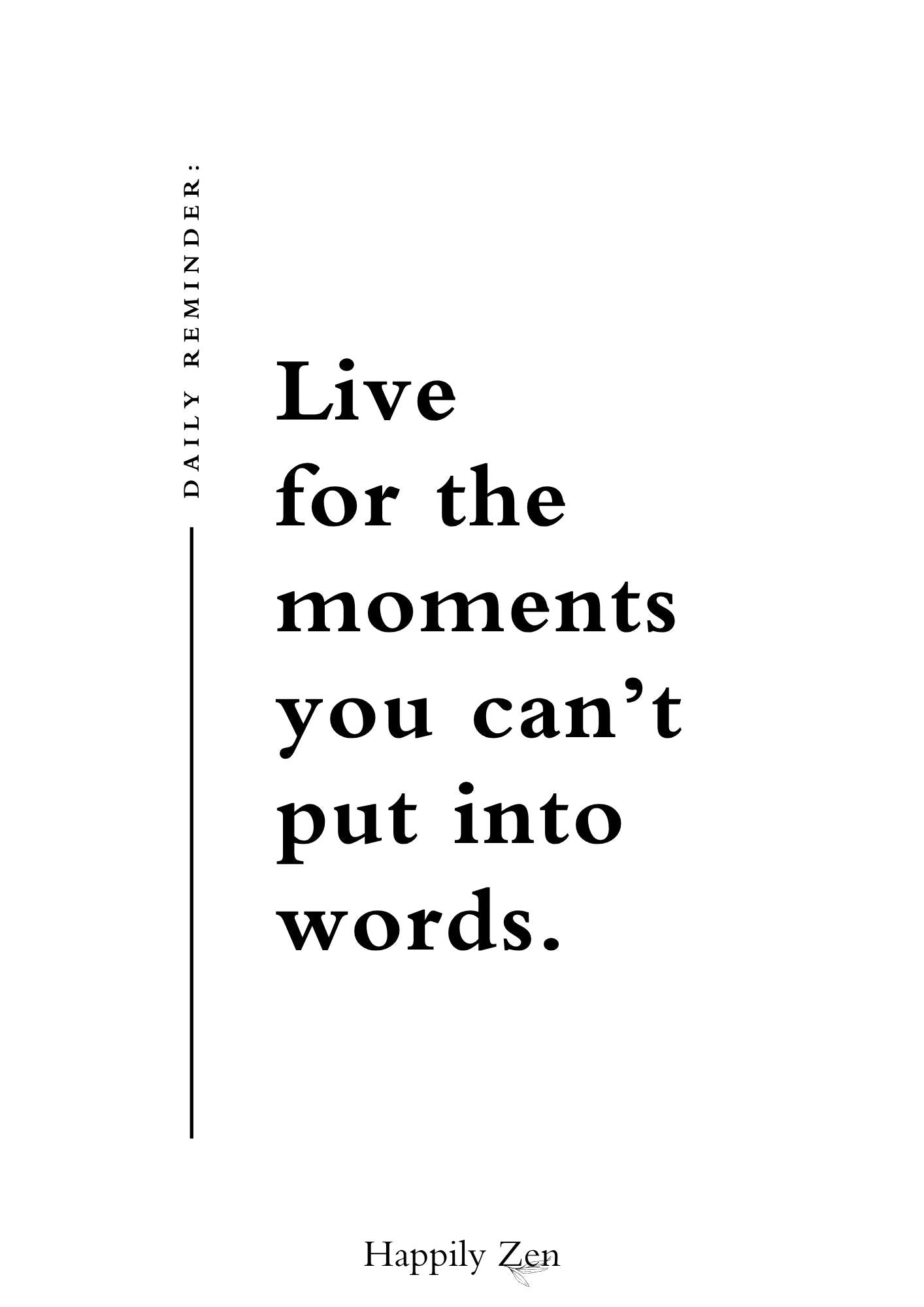 Live for the moments...Digital Download-Happily Zen