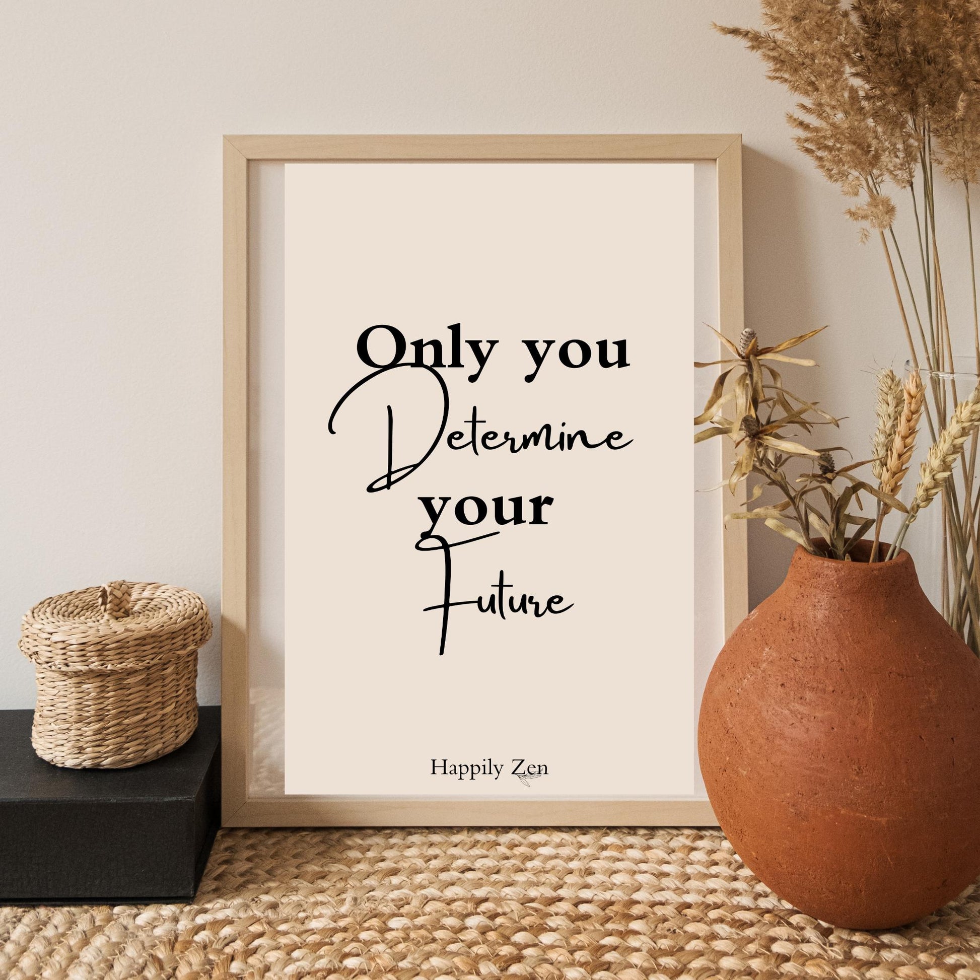 Only you determine... Digital Download-Happily Zen