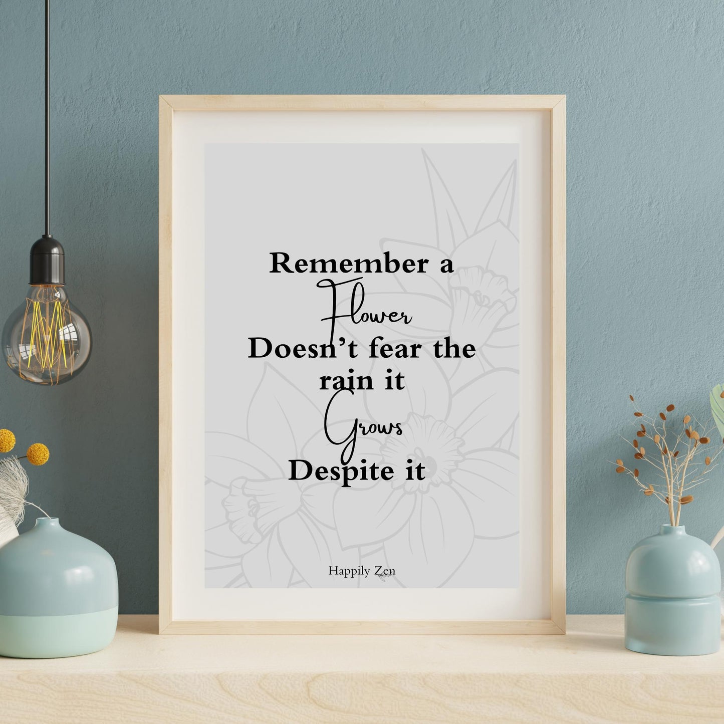 Remember a flower...Digital Download-Happily Zen